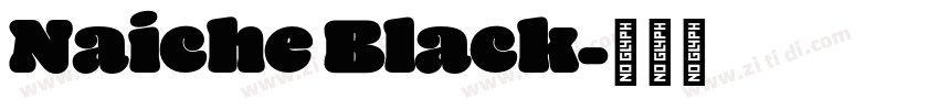 Naiche Black字体转换
